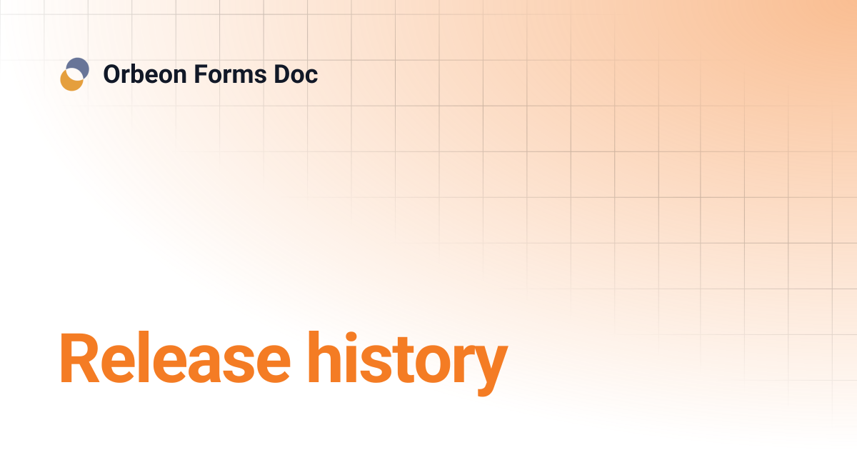Release history | Orbeon Forms Doc