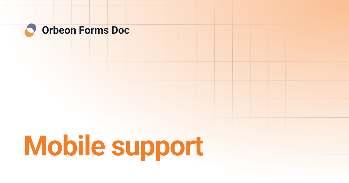 Mobile support | Orbeon Forms Doc