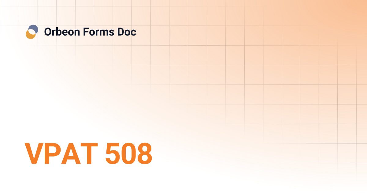 VPAT 508 | Orbeon Forms Doc