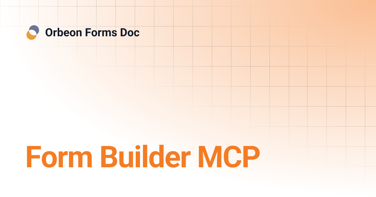 Form Builder MCP | Orbeon Forms Doc